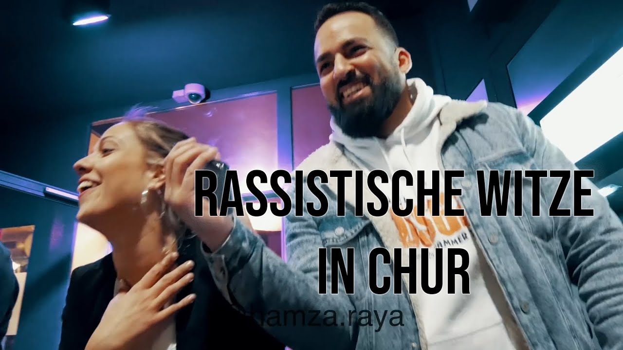 Rassistische Witze in Chur (Teil 1)