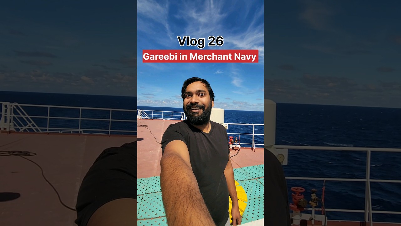 Merchant navy aur Greebi- Vlog 26 #merchantnavy #shiplife
