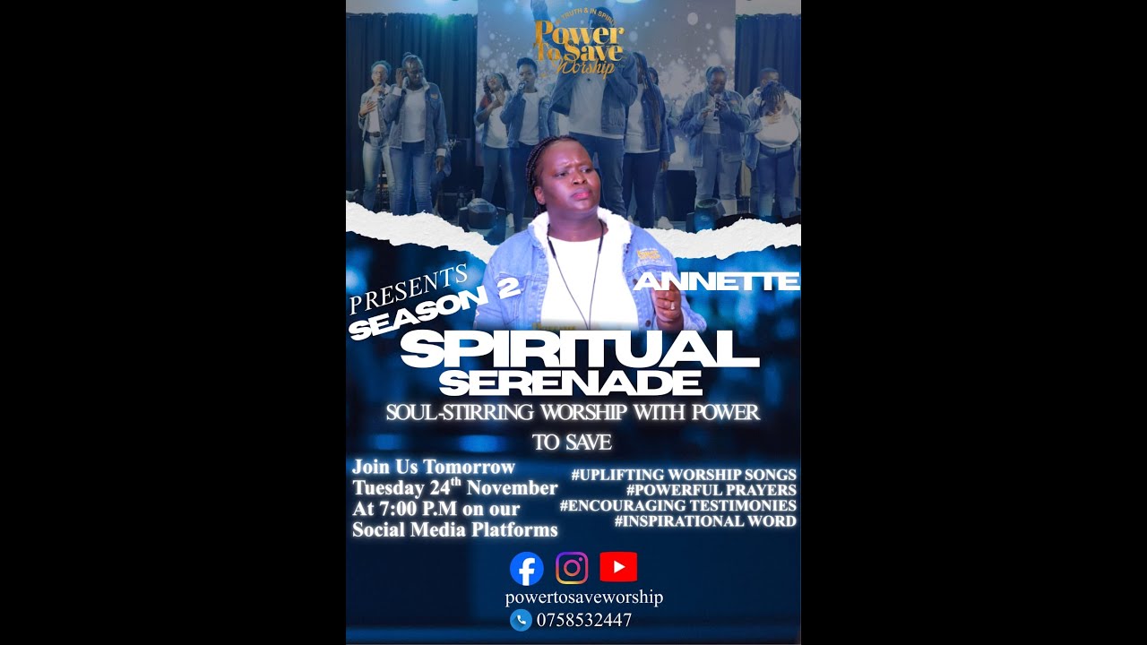 POWER TO SAVE WORSHIP: Spiritual Serenade Season 2 episode 3