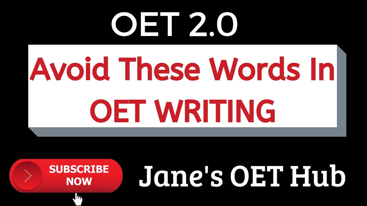 Avoid These Words In OET Writing