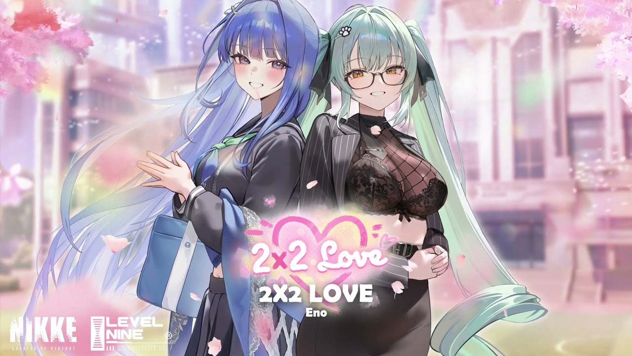 2X2 LOVE  | GODDESS OF VICTORY: NIKKE OST