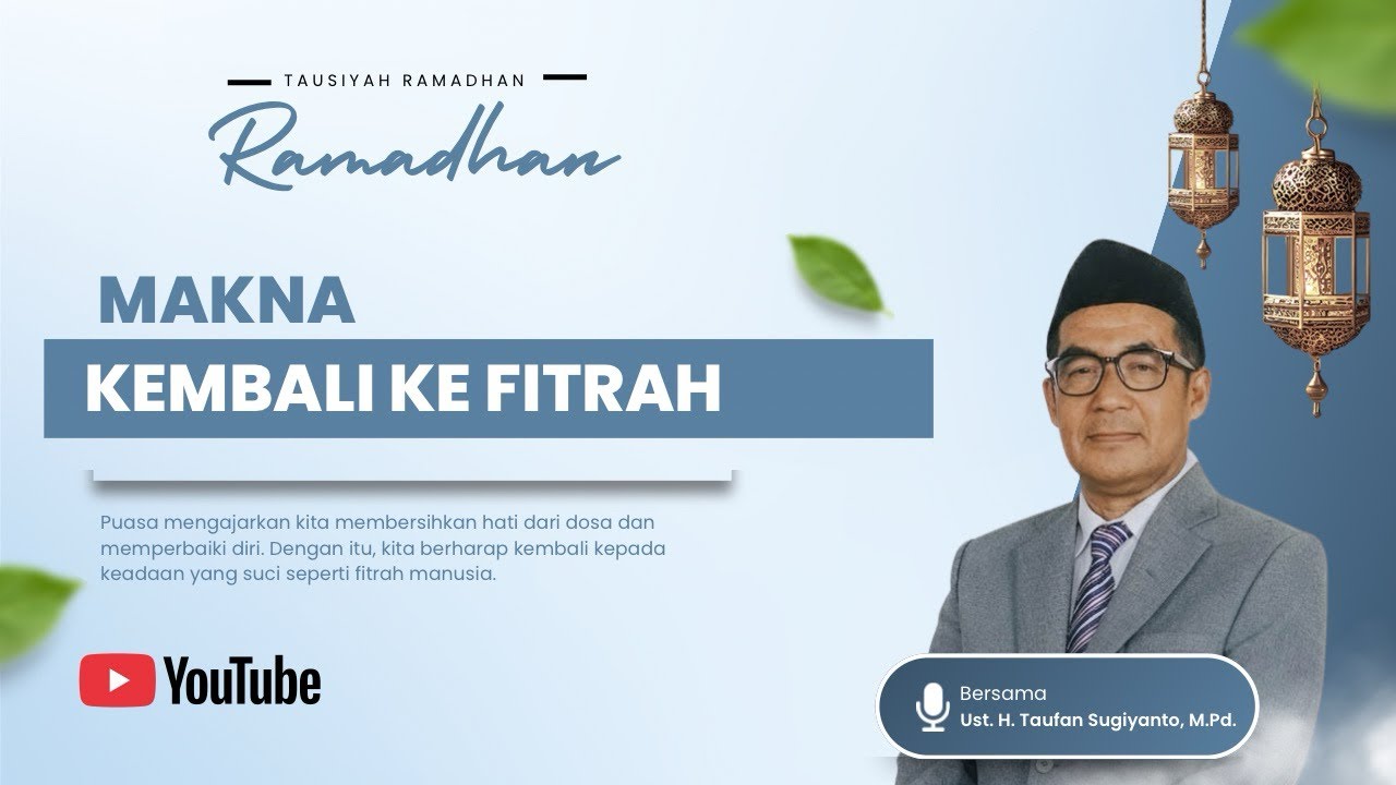 MAKNA KEMBALI KE FITRAH