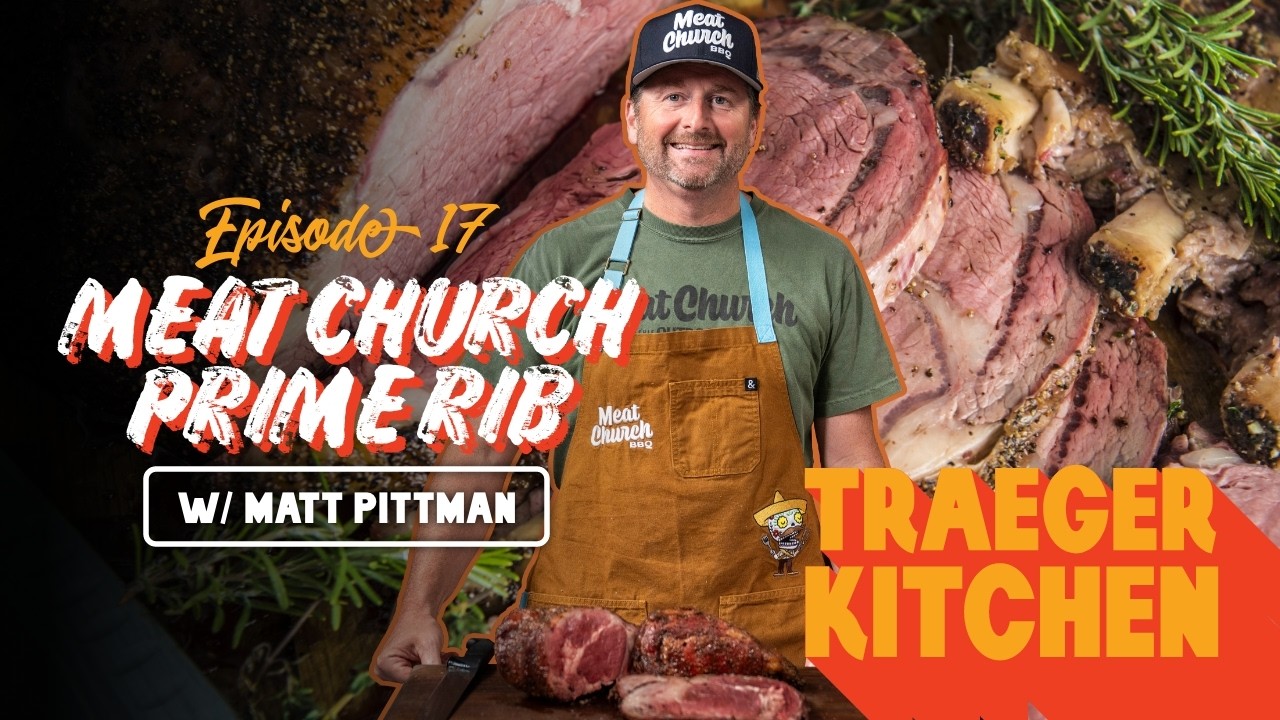 Ребрышки от Meat Church Prime Rib от Мэтта Питтмана | Traeger Grills