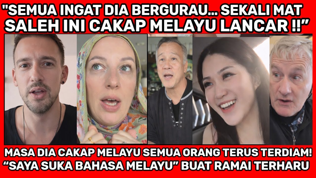 “MASA DIA MULA CAKAP MELAYU… SEMUA INGAT DIA BERGURAU!”