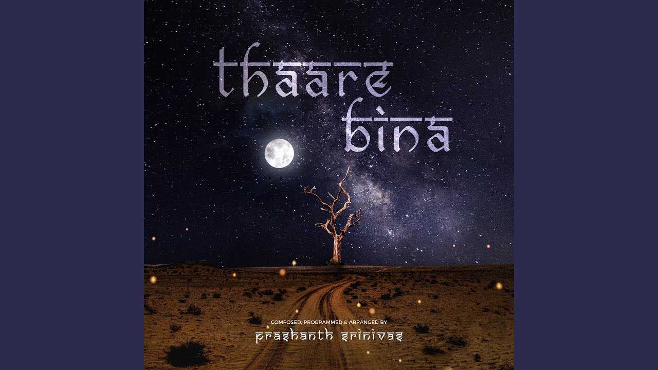 Thaare Bina (feat. Swaroop Khan, Sukanya Purkayastha)