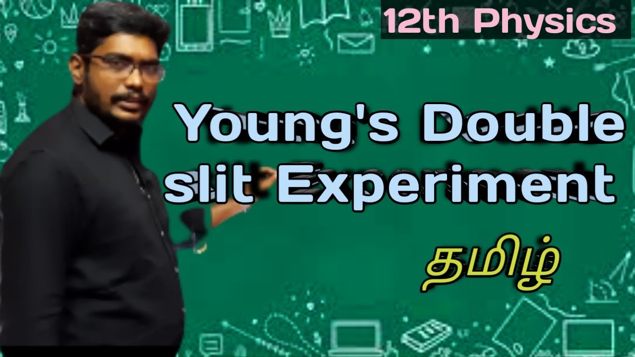 Young's Double slit Experiment || 12th Physics || Tamil || Mokka Physics