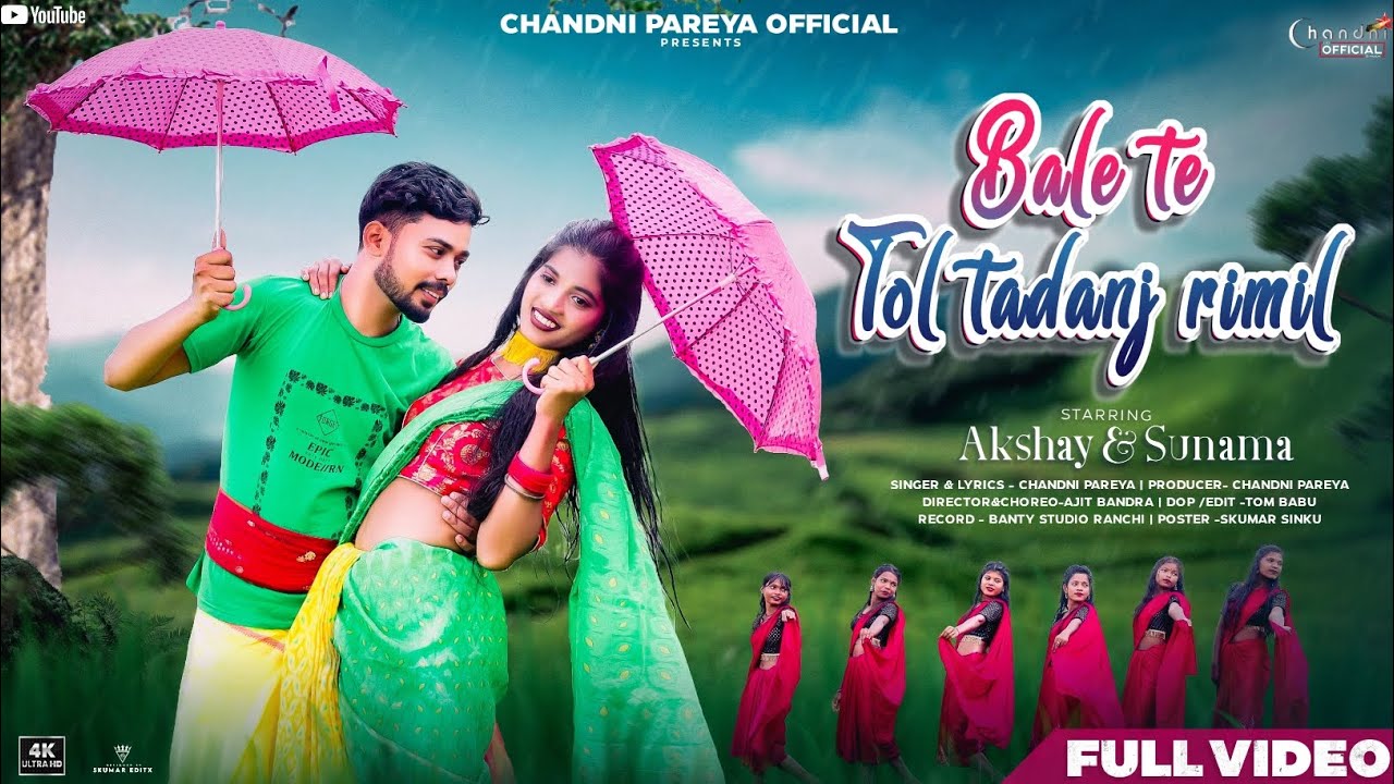 Bale te Tol Tadanj Rimil || New Ho Full Video|| Singer/Lyrics-Chandni Pareya || Ft-Akshay & Sunama