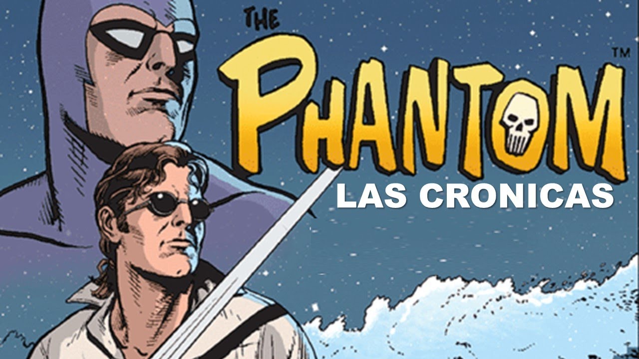 LAS CRONICAS DE EL FANTASMA | La historia de los 
