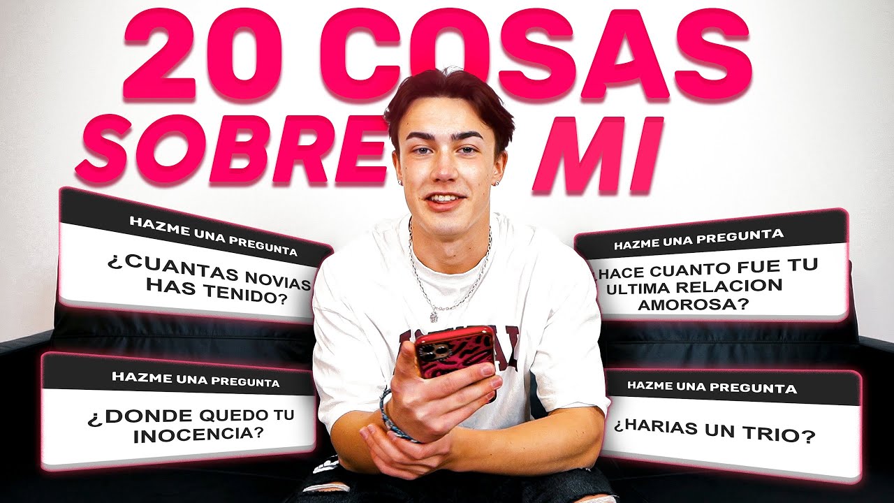 20 COSAS SOBRE MI by @JUSTBOGGI (mi primer video)