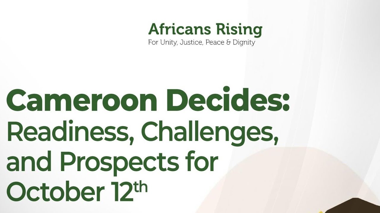 Cameroon Decides 2025: Readiness, Challenges and Prospects