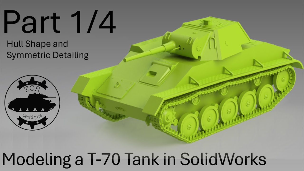 Modeling a Tank in SolidWorks (T-70) - Part 1/4