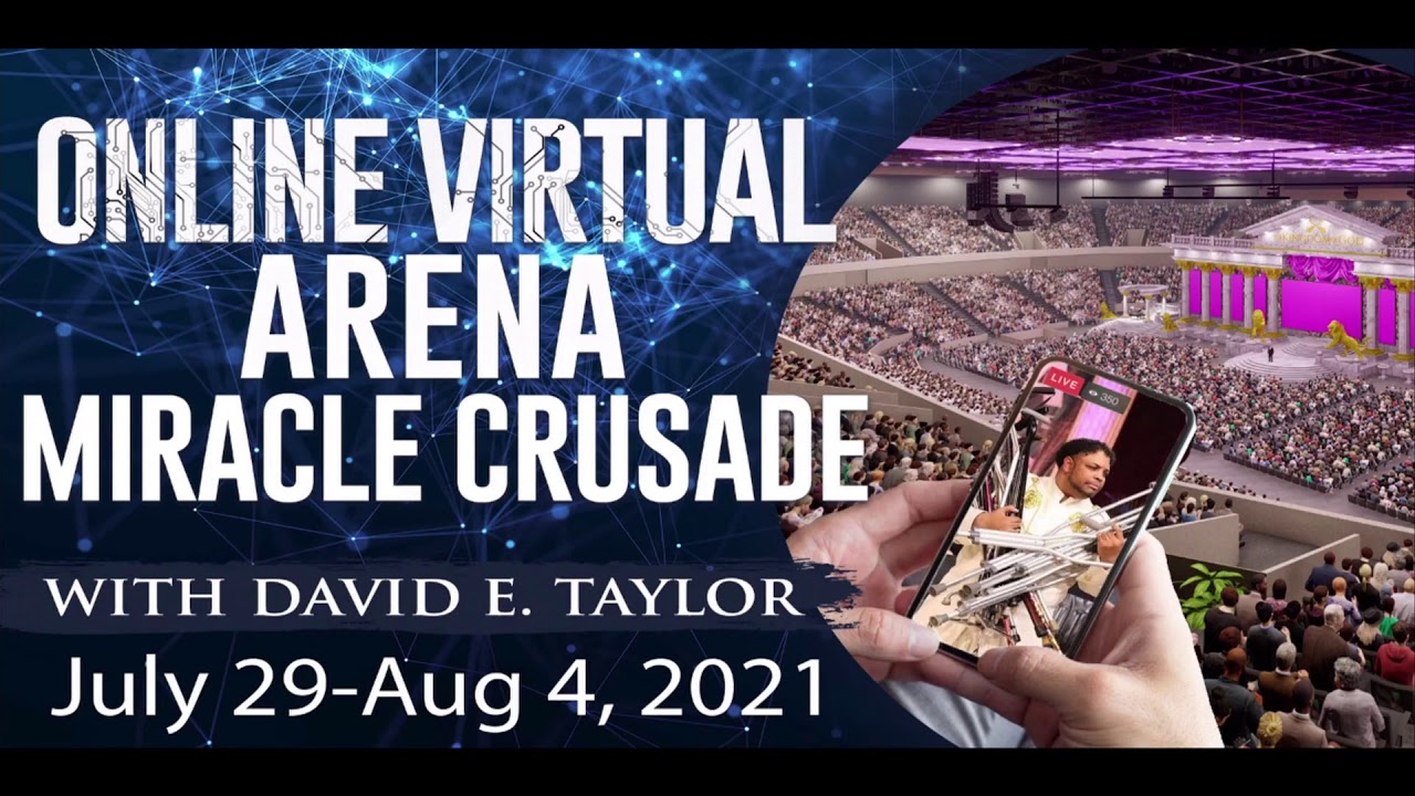 Apostle David E. Taylor - Virtual Arena Miracle Crusade - Day 7 - PM Service
