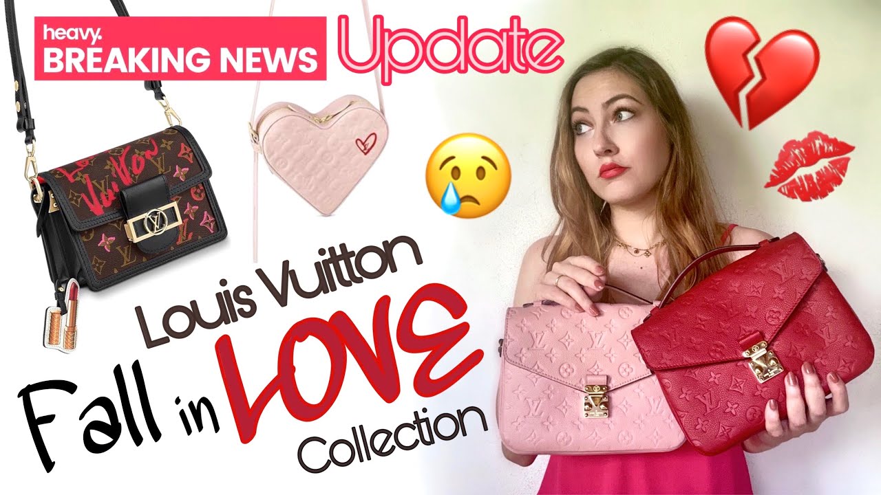 UPDATE: Louis Vuitton Fall in Love Collection -  sad NEWS for Europe - Mini Dauphine & Coeur Heart