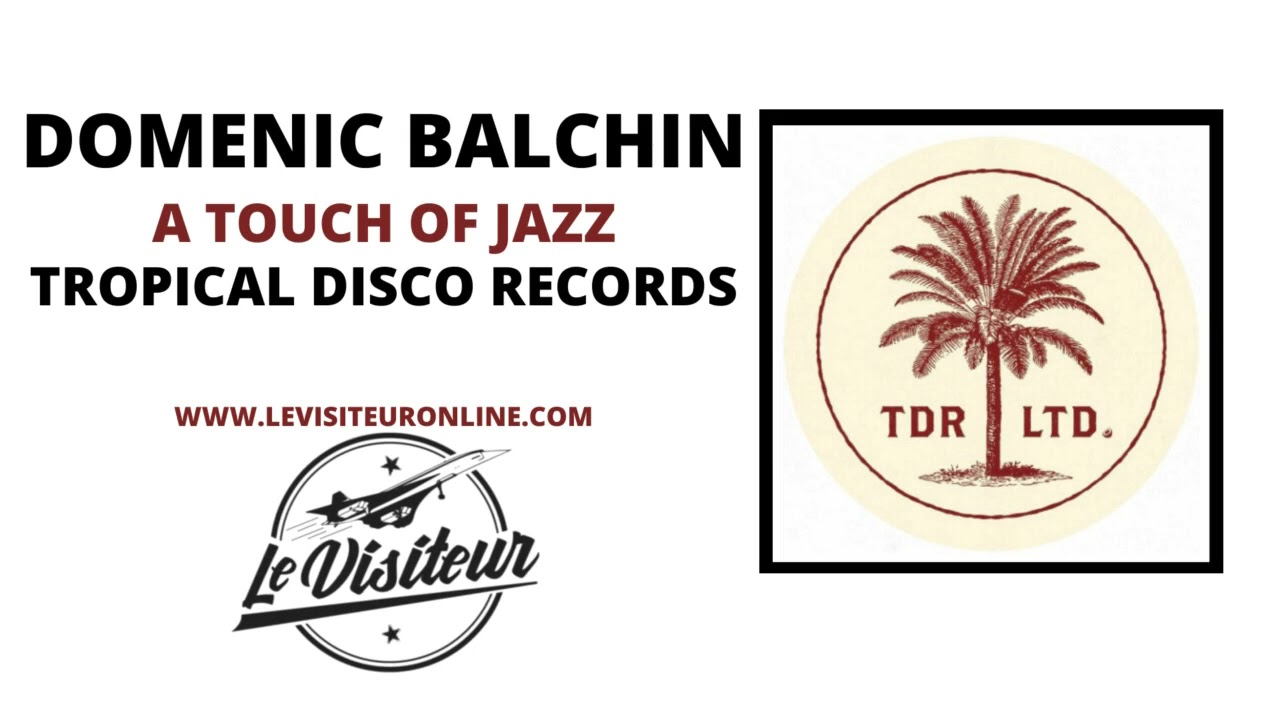 Dominic Balchin - A Touch Of Jazz