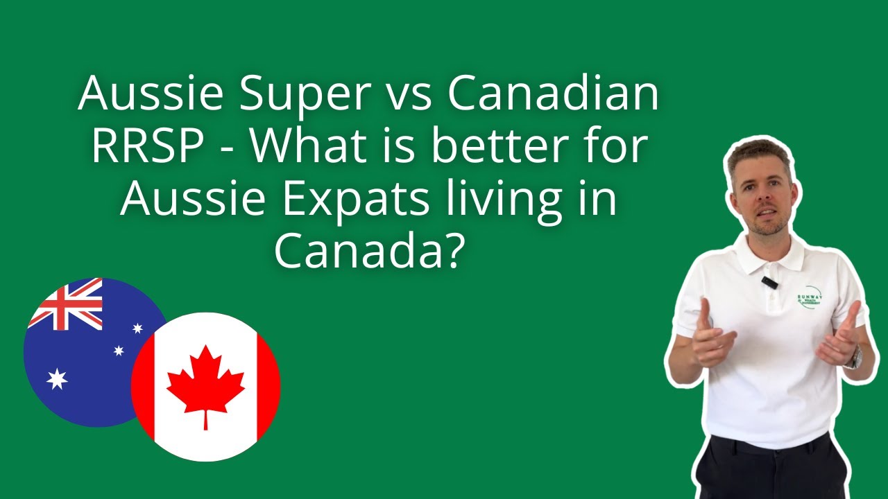 Australian Superannuation vs Canadian RRSP &ndash; What&rsquo;s better for Australian Expats living in Canada?