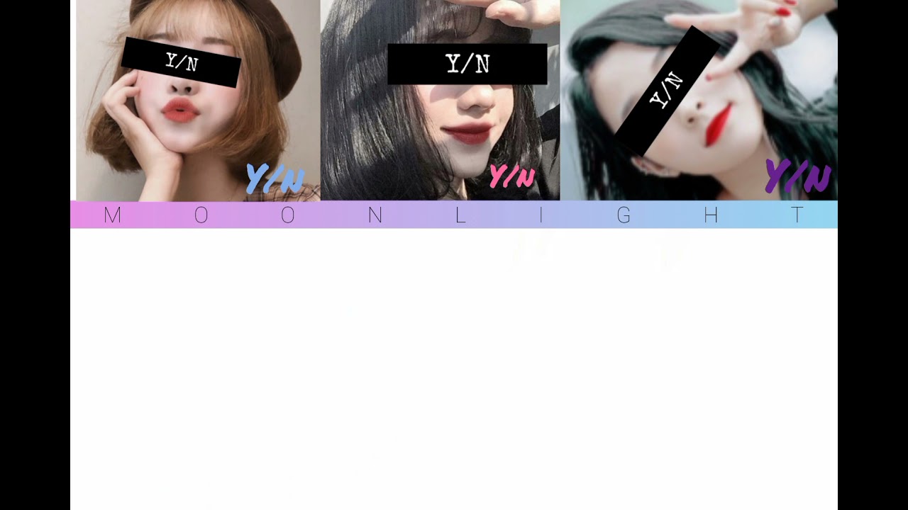 Your girl group 3 members (As if it's your last)