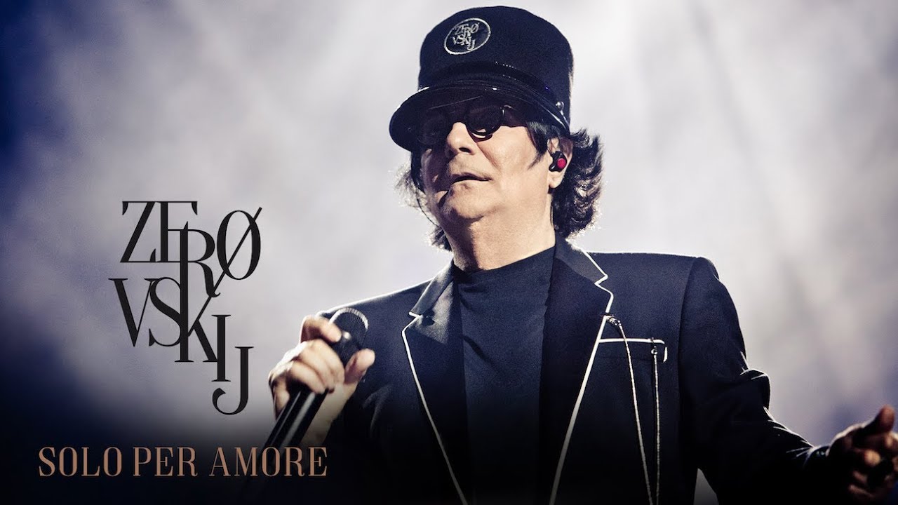ZEROVSKIJ &ndash; SOLO PER AMORE | Evento speciale al cinema il 19, 20 e 21 marzo
