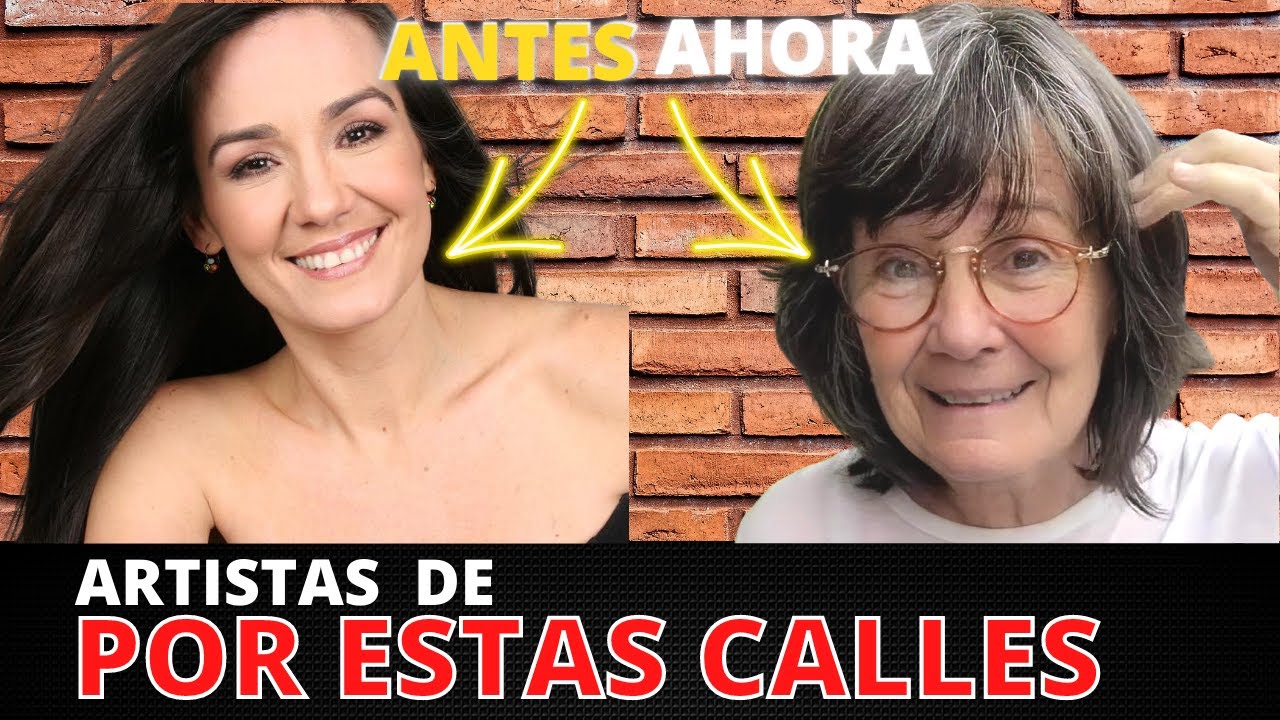Actores de POR ESTAS CALLES 