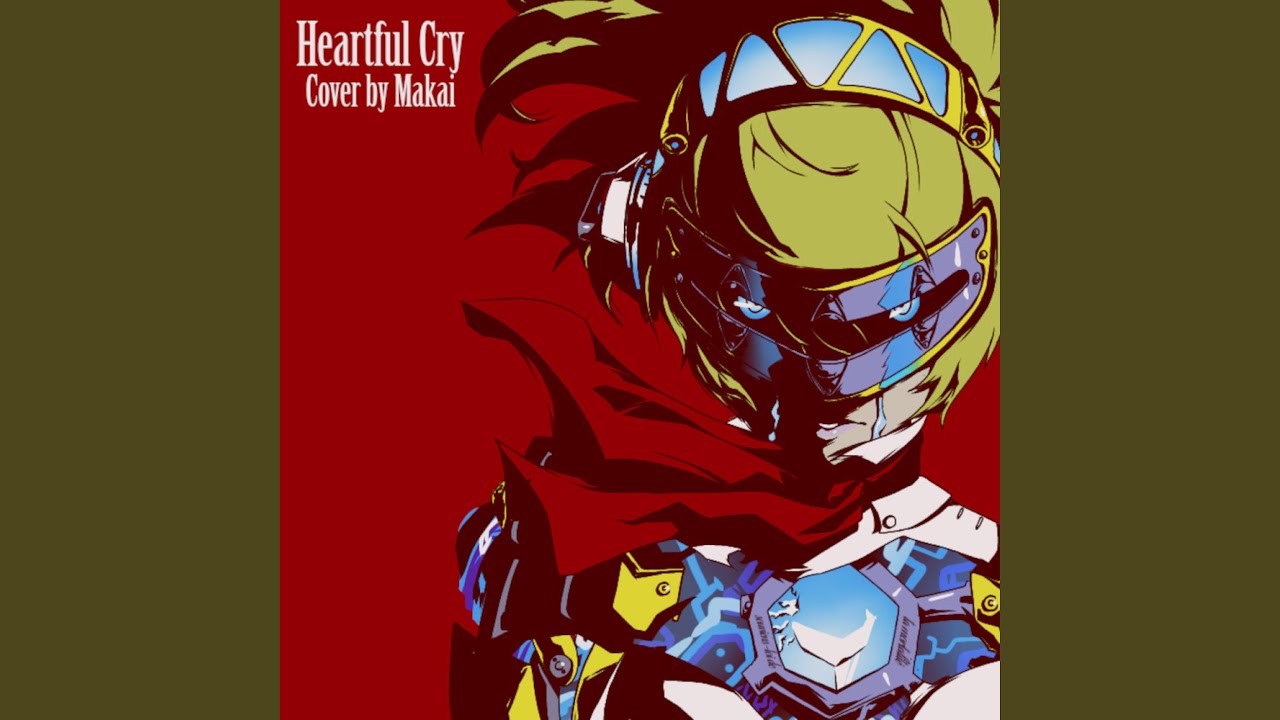 Heartful Cry (From 