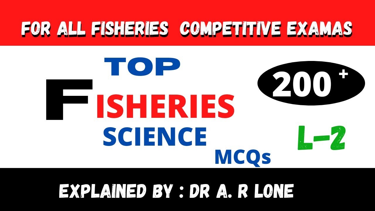 Fisheries MCQs With Answers- Fisheries MCQ-200 Series Videos- Part-2