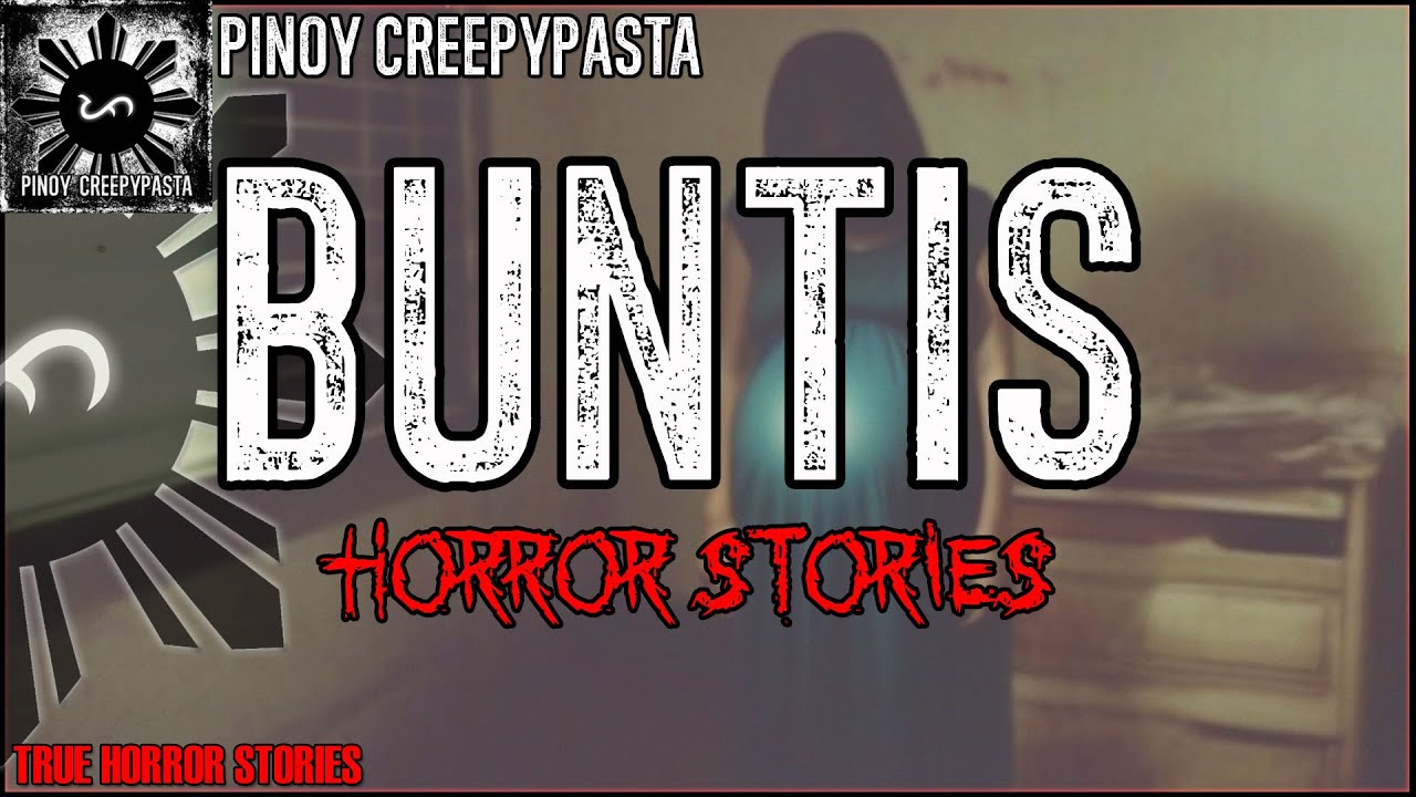 BUNTIS HORROR STORIES | True Horror Stories | Pinoy Creepypasta