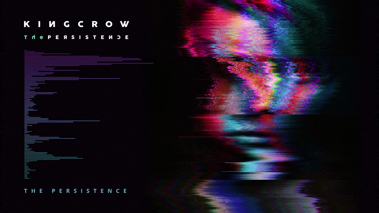 KINGCROW - The Persistence