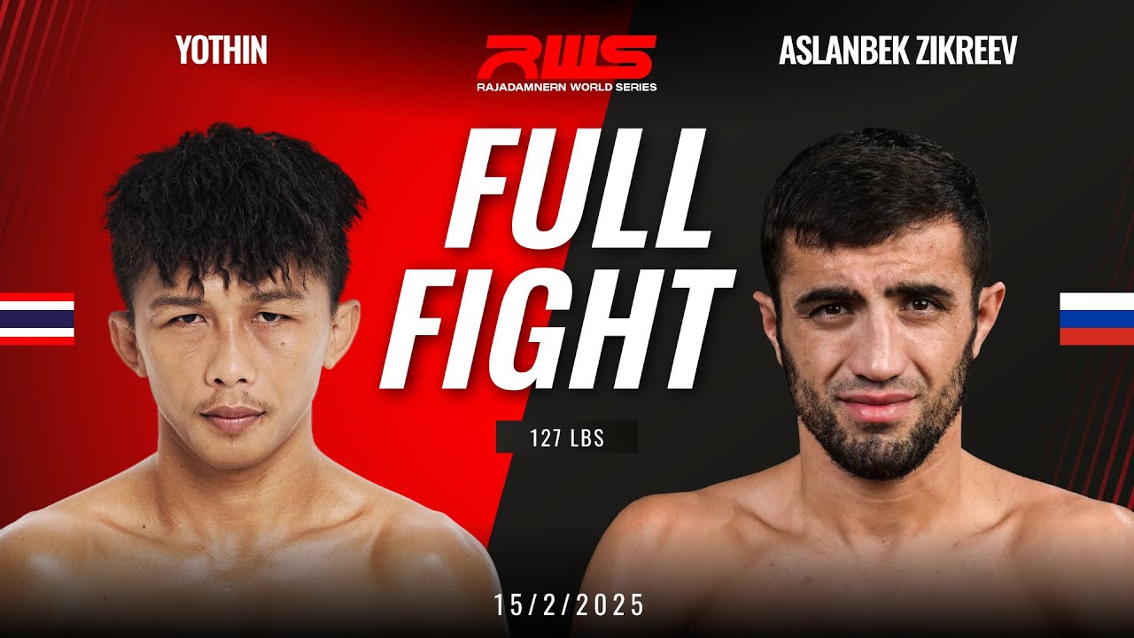Full Fight l Yothin vs Aslanbek Zikreev l โยธิน เอฟ.เอ.กรุ๊ป vs อัสลานเบก ซีครีเอฟ l RWS
