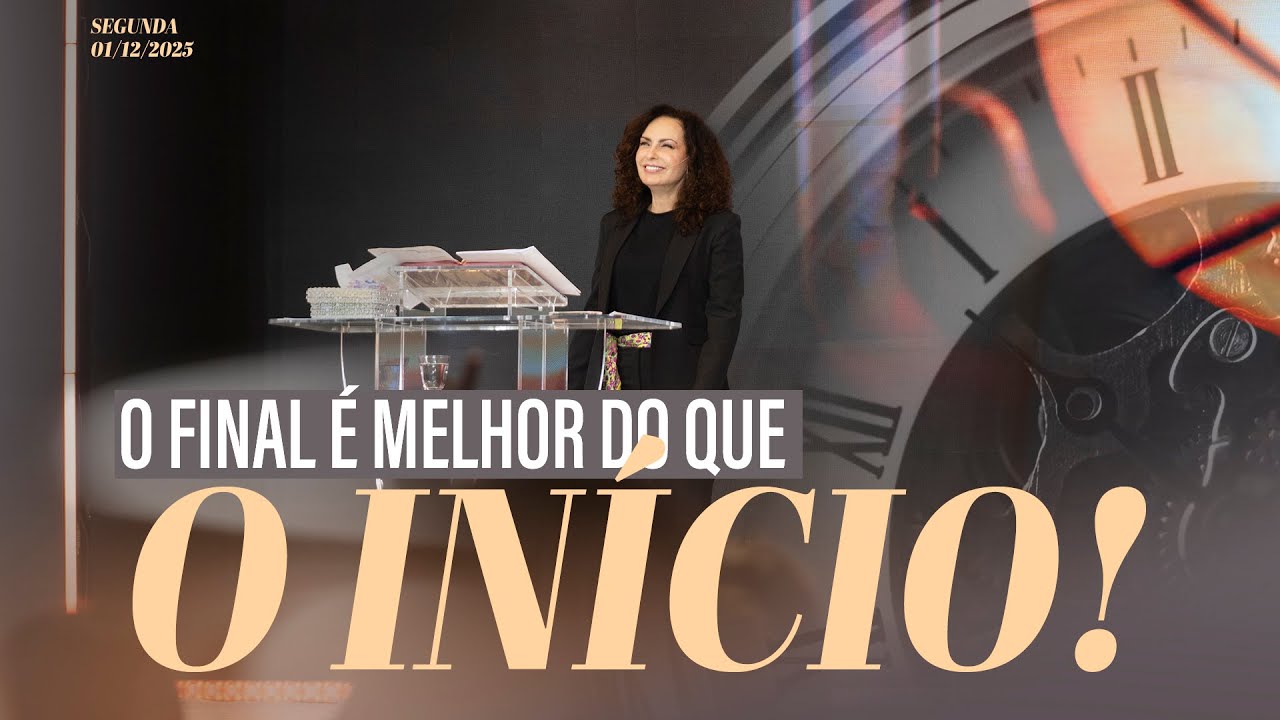 O final é melhor do que o início! | Palavra de Vida e Fé
