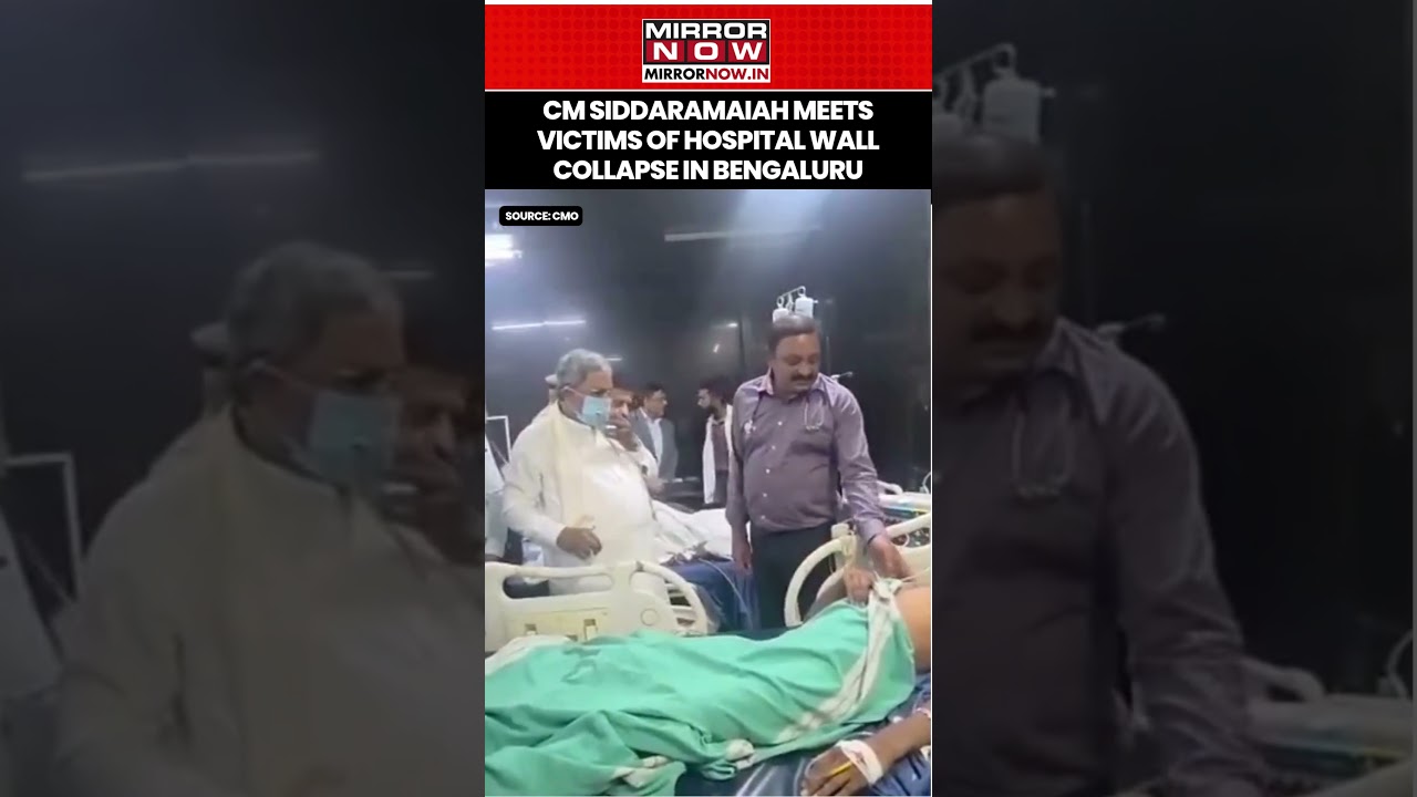 Karnataka CM Siddaramaiah Meets Victims Of Hospital Wall Collapse In Bengaluru #shorts