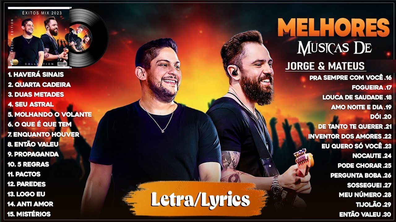 Jorge & Mateus As Melhores Músicas 🔥🔥🔥🔥