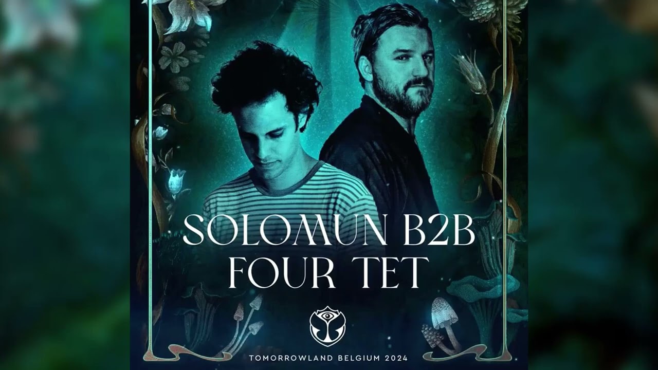 Solomun B2B Four Tet - Tomorrowland 2024 FULL 4 HOUR SET
