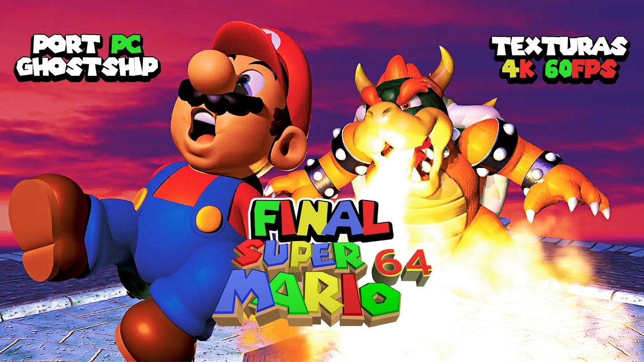 FINAL Super Mario 64 PORT PC 4K TEXTURAS