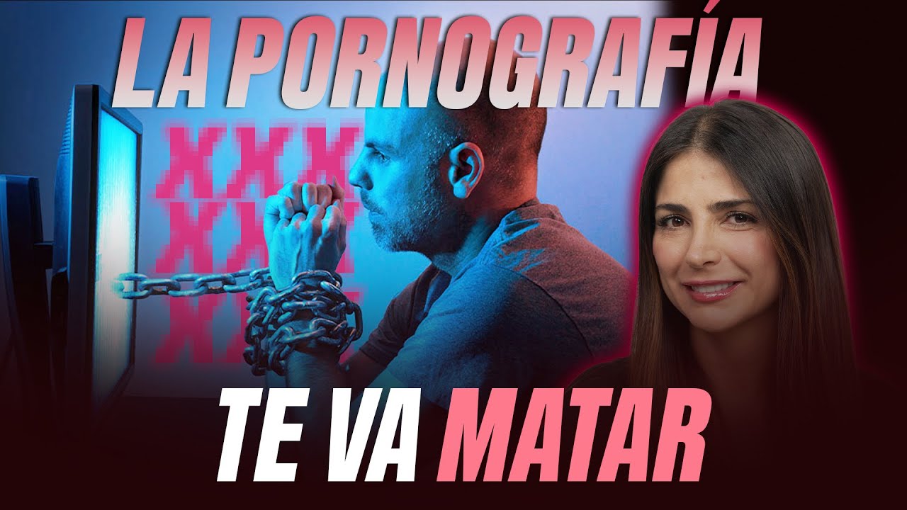 &iquest;La Pornograf&iacute;a Te Est&aacute; Destruyendo? Lo Que No Te Cuentan - Psicologa Myriam Restrepo #psicologa