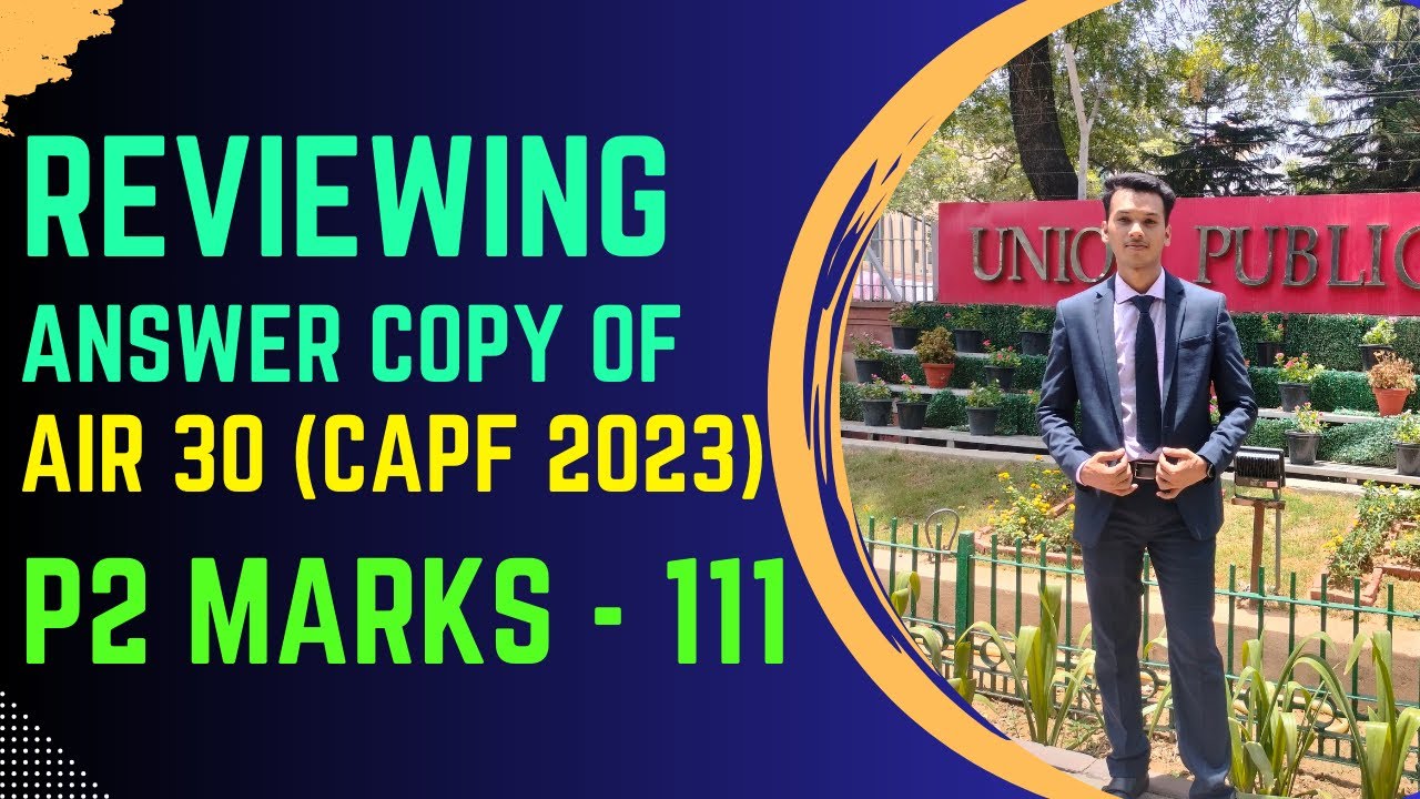 REVIEWING ANSWER COPY OF AIR 30 PAPER 2 MARKS : 111 | CAPF AC 2023 | GAURAV PAWAR