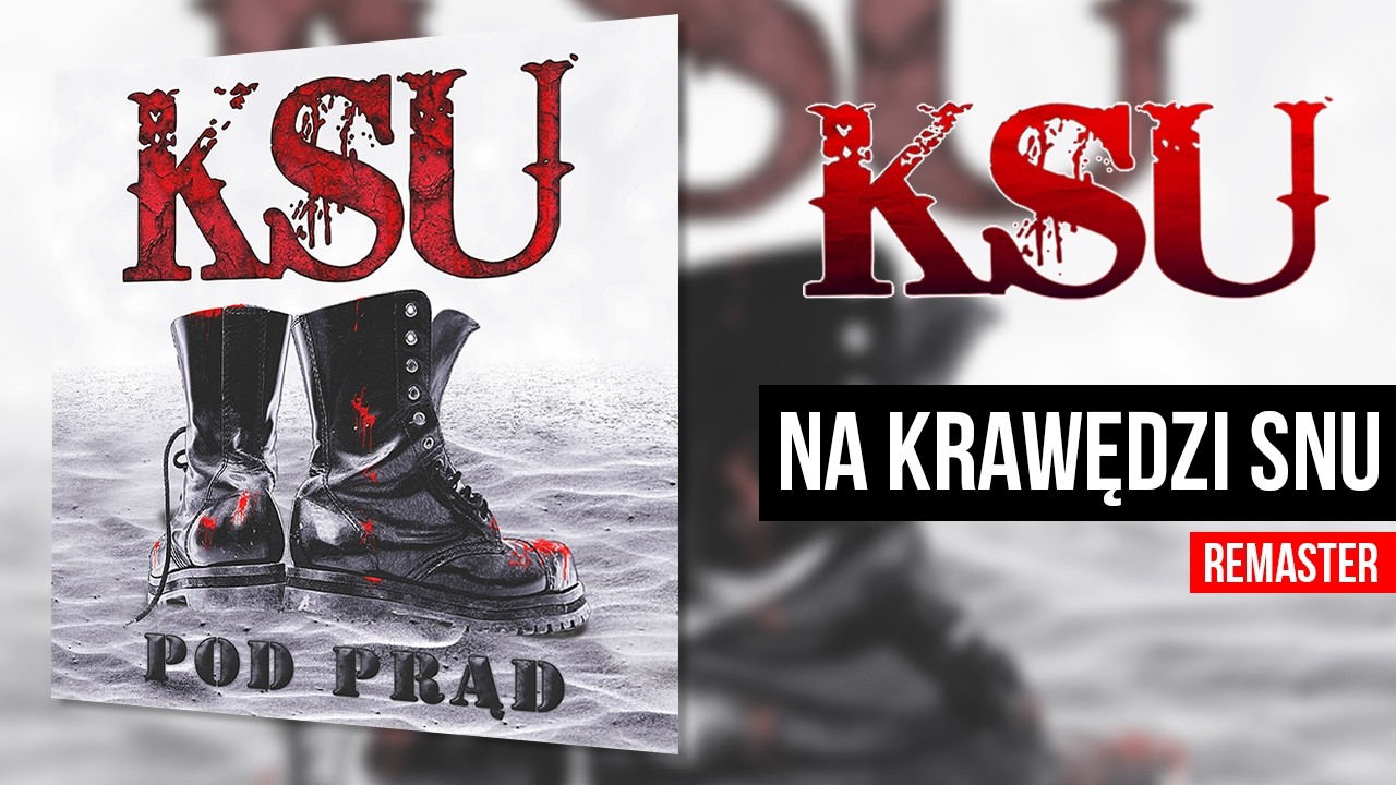 KSU - Na Krawędzi Snu (Pod Prąd - remaster)