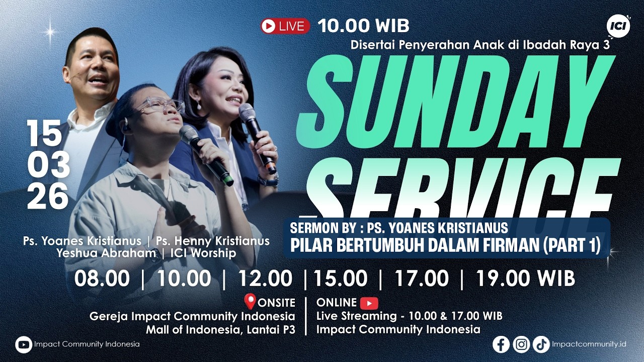 [LIVE] #1 IMPACT COMMUNITY INDONESIA | 15 MAR 2026 | 09.45 | PILAR BERTUMBUH DALAM FIRMAN (PART 1)