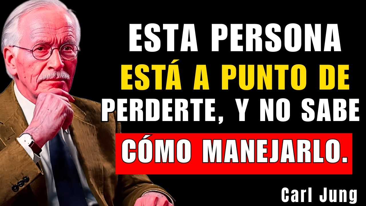 Esta persona está a punto de perderte… y no sabe cómo manejarlo. | CARL JUNG