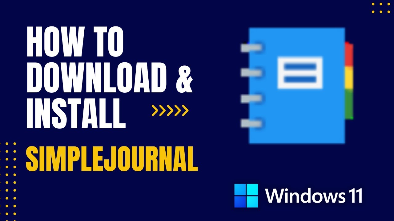 How to Download and Install SimpleJournal For Windows