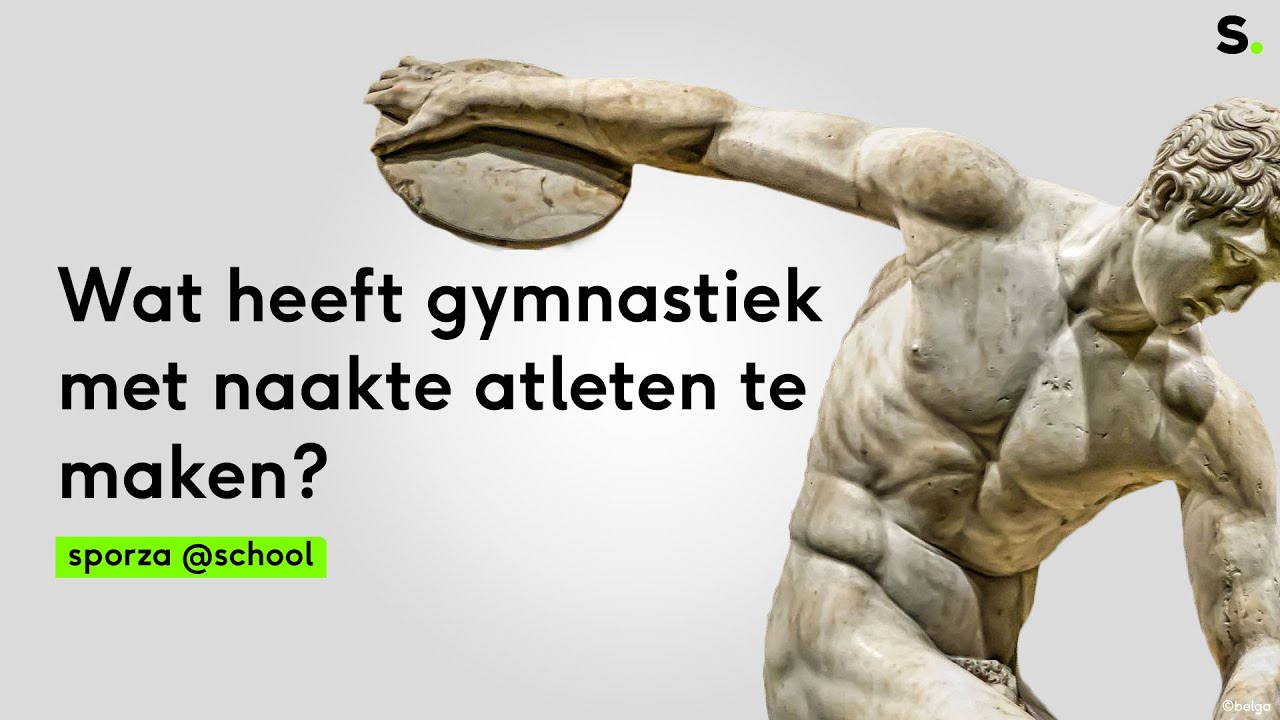 Wat heeft gymnastiek met naakte atleten te maken? | Sporza @school 06