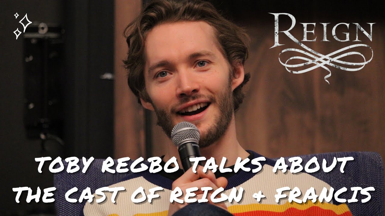 Toby Regbo talks about the cast of Reign, Francis and Harry Potter.