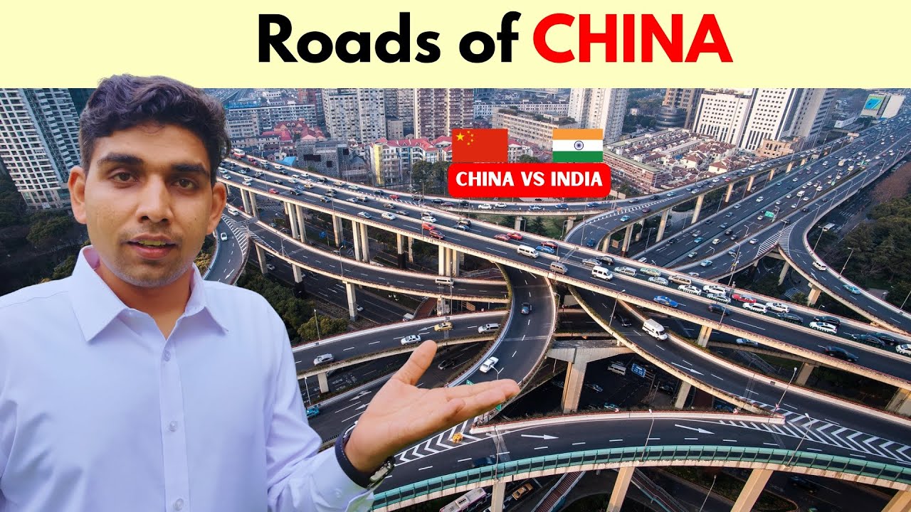 Roads of China vs India चीन की सड़के