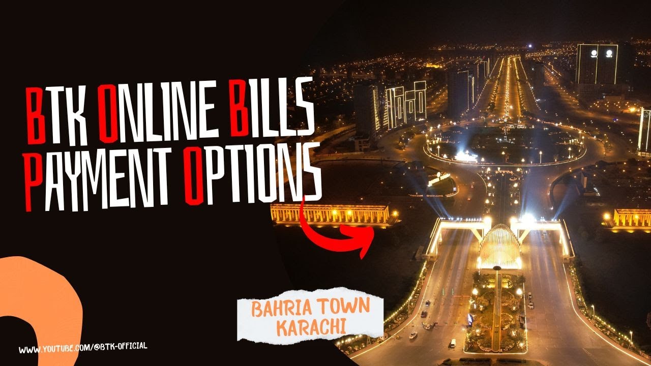 Discover the Easiest Way to Pay Utility Bills Online in Bahria Town Karachi
