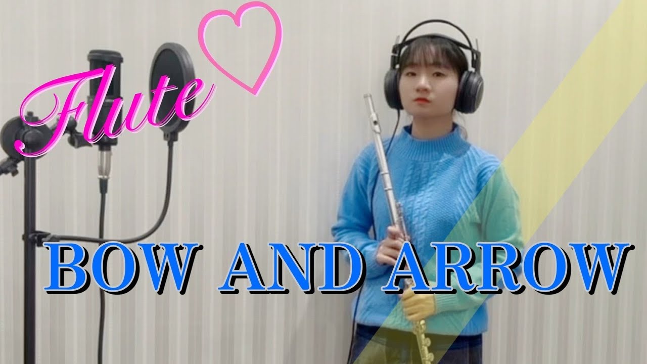 【フルート】BOW AND ARROW  米津玄師 (Flute Cover)/メダリストOP