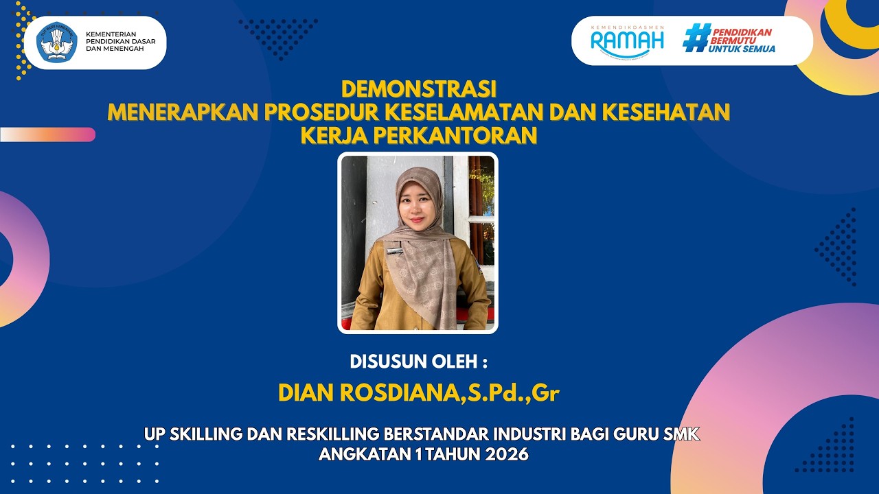Upskilling dan Reskilling Menerapkan Prosedur Keselamatan dan Kesehatan Kerja Perkantoran