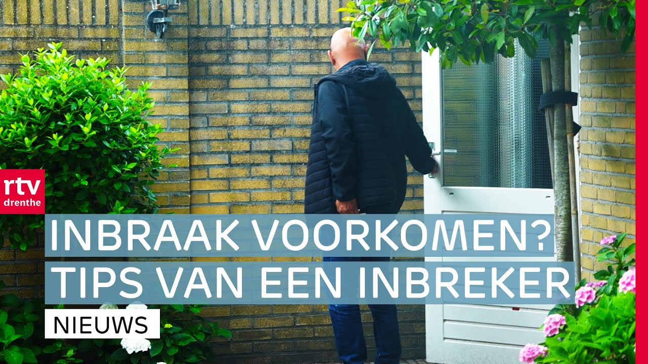 Huis inbraak vrij houden? Deze ex-inbreker geeft tips | RTV Drenthe