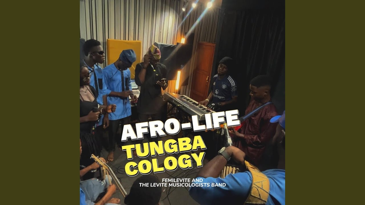 Afro-Highlife Tungbacology (feat. Levite Musicologists Band)