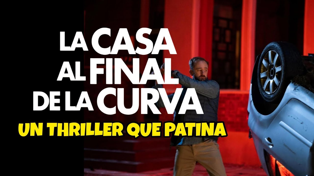 La casa al final de la curva (2025)