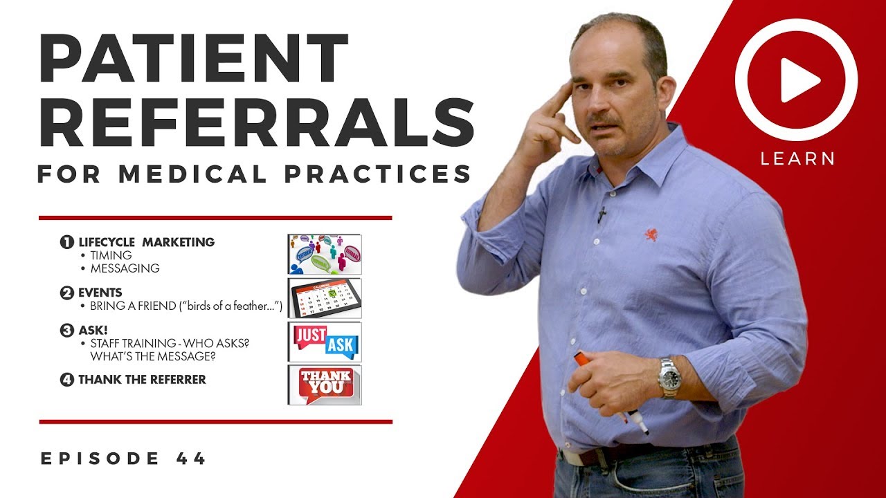 Patient Referrals for Medical Practices - Spot On Episode 44