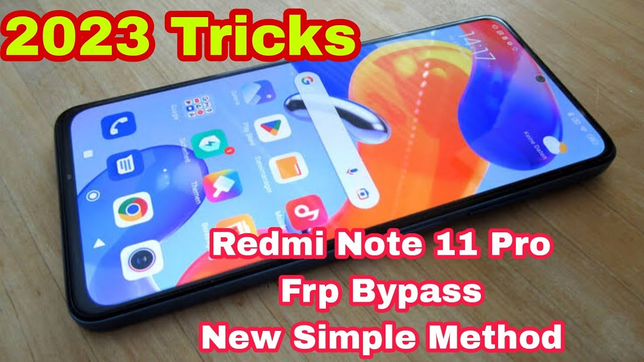Xiaomi Redmi Note 11 Pro Frp Bypass MIUI 13 update Android 11 & 12 & 13 simple method