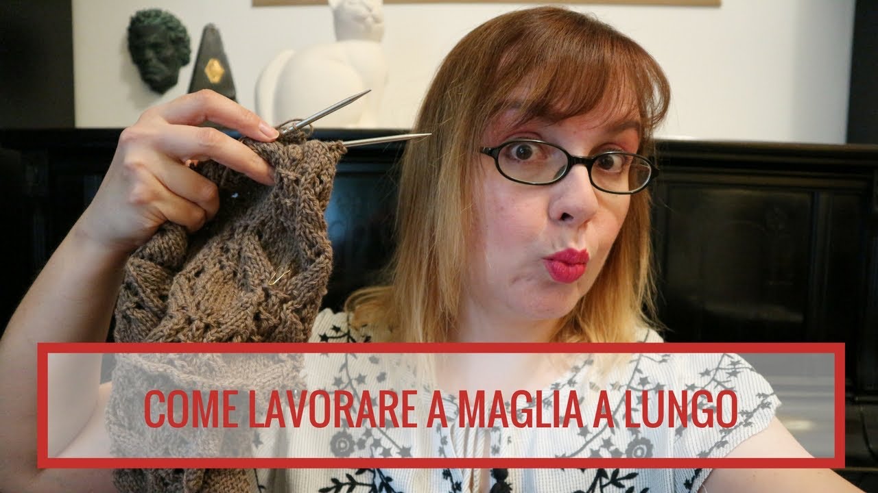 Come lavorare a maglia pi&ugrave; a lungo? 7 consigli per voi!